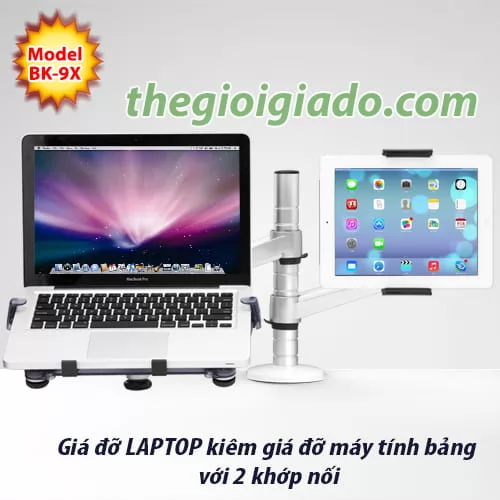 Giá đỡ LAPTOP tay dài KIÊM giá đỡ MÁY TÍNH BẢNG tay dài BK-9X
